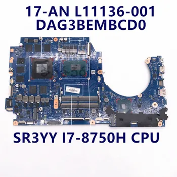 L11136-001 L11136-601 de Alta Qualidade Para 17-UM 17T-UM Laptop placa-Mãe DAG3BEMBCD0 Com I7-8750H CPU GTX1070 GPU 100% Testado