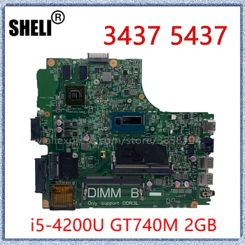 SHELI Para 3437 5437 Laptop placa-Mãe Com 12314-1 DOE40-HSW I5-4200U CPU GT740M 2GB GPU CN-0YFVC4 0YF VC4 YFVC4